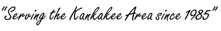 Serving_the_Kankakee_Area_since_1985